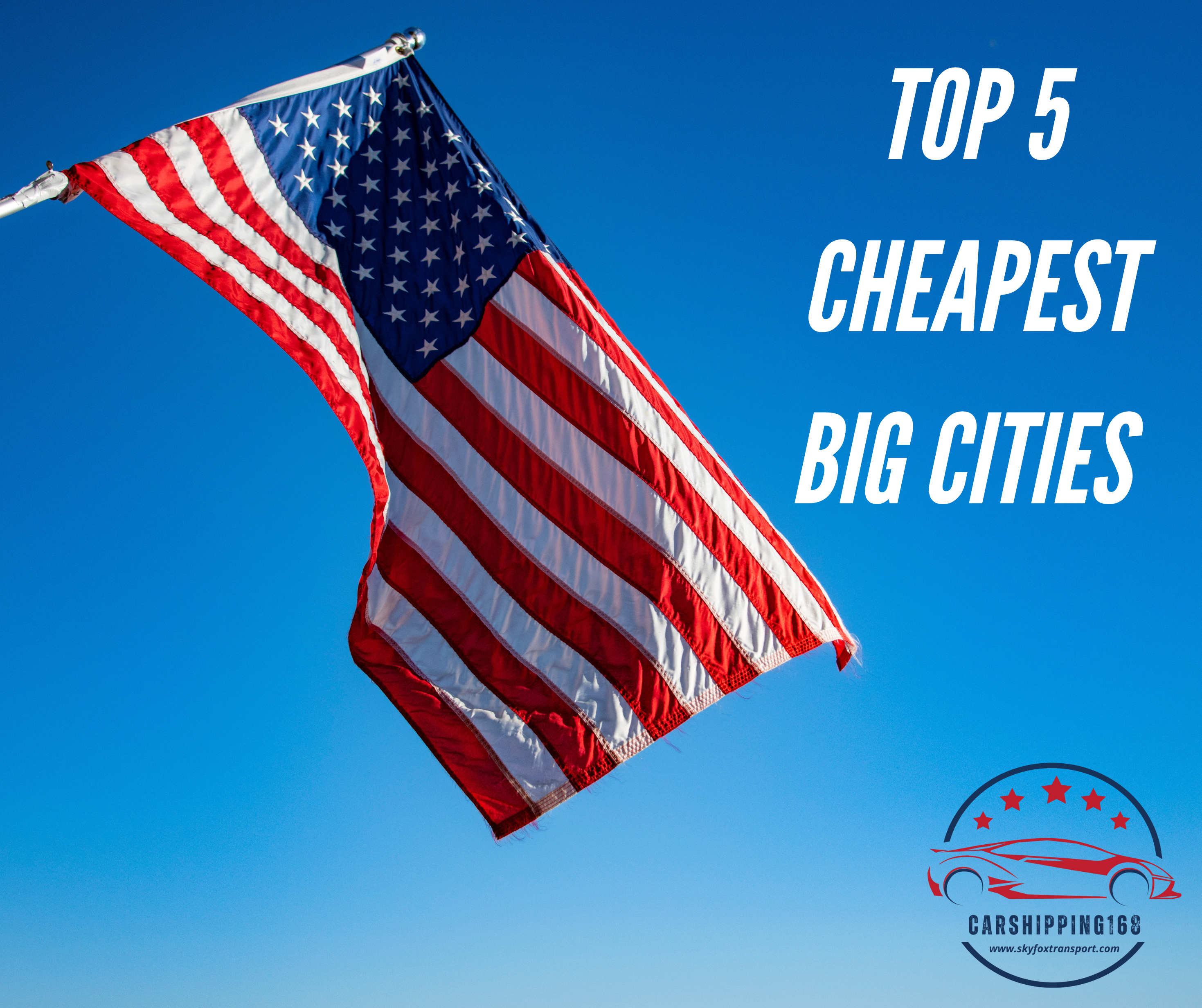 Don’t like Texas? We carefully selected another 5 Cheap Big Cities to move and live in 2023